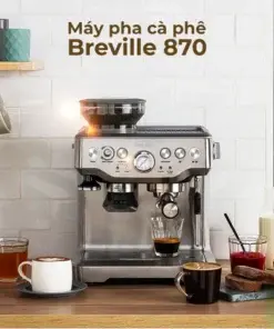 Máy pha cà phê Breville 870